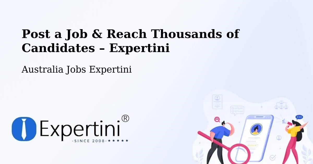 Post a Job in Murchison – Hire the Right Talent - Murchison, Australia Jobs Expertini