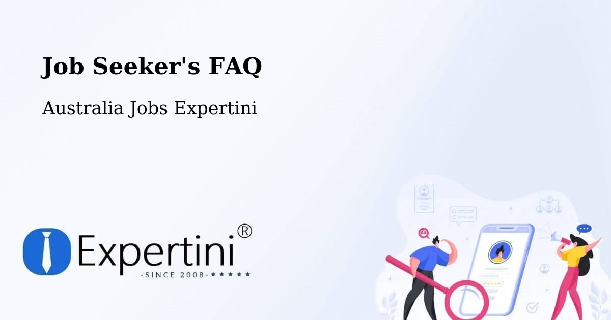 Job Seeker FAQ – Murchison - Australia Jobs Expertini