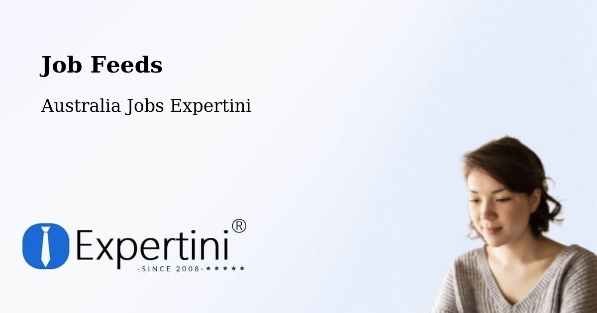 Job Listings Feed – Murchison - Australia Jobs Expertini